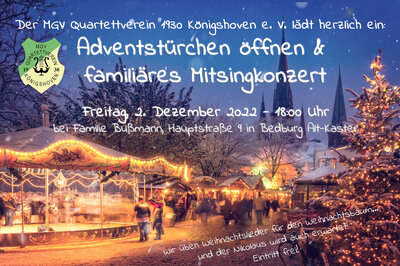 Am Freitag, 2. Dezember 2022 – 18:00 Uhr, lädt der MGV Quartettverein Königshoven zum traditionellen Adventstürchen öffnen & familiären Mitsingkonzert in die Altstadt von Bedburg Alt-Kaster ein.